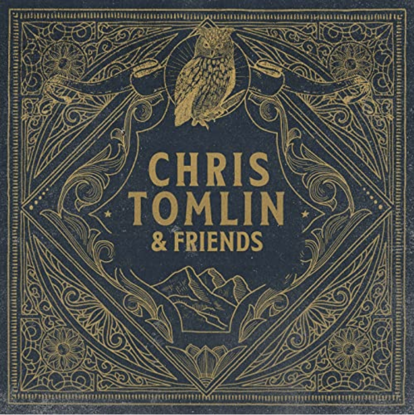 Chris Tomlin's new release, Chris Tomlin & Friends