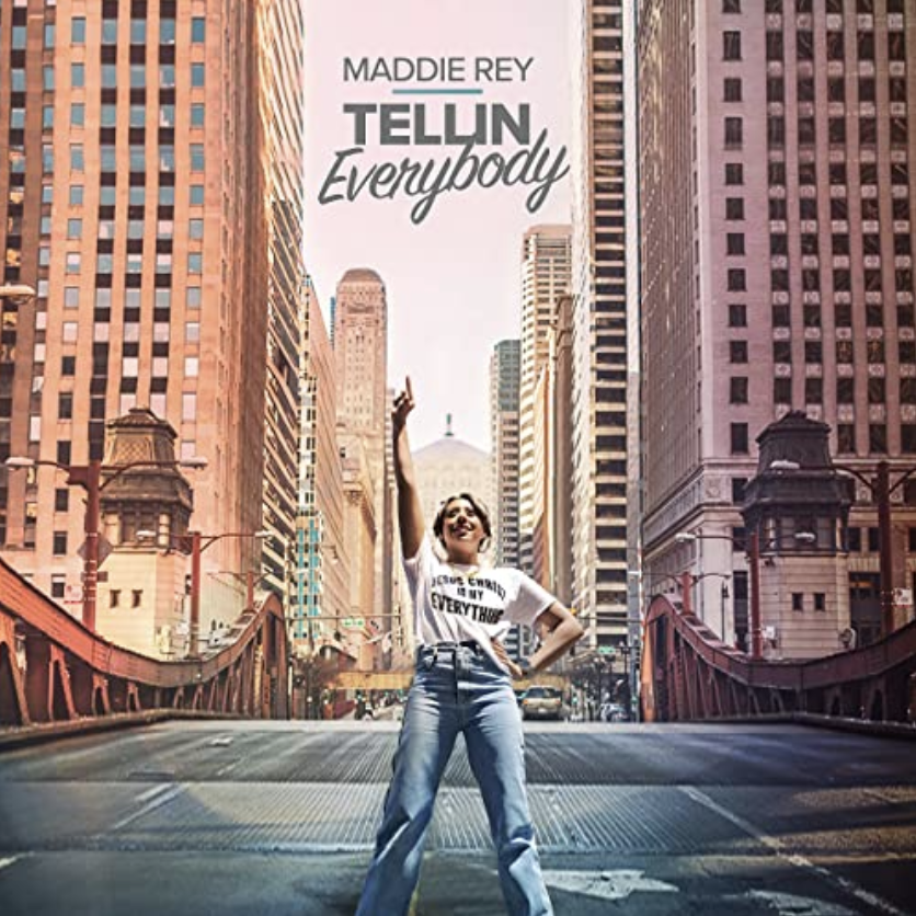 New Christian Music Drops for Your Weekend! Maddie Rey's new album, Tellin Everybody
