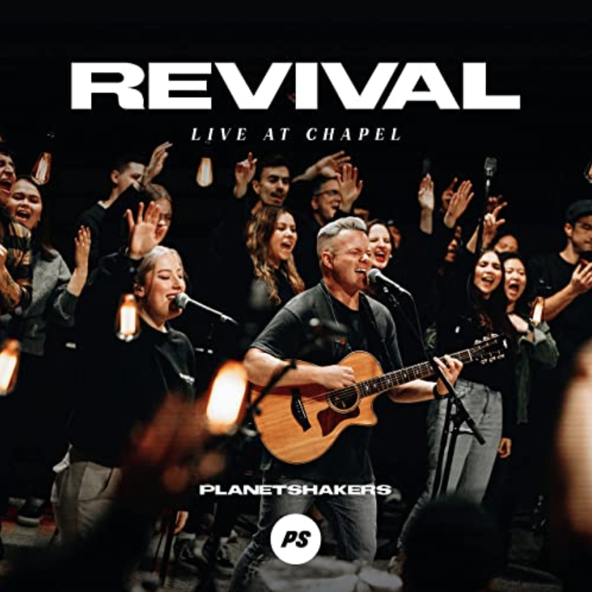 Revival: Live At Chapel, new album from Planetshakers
